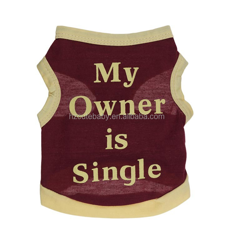 My Owner Is Single Printing Summer Pet Clothing